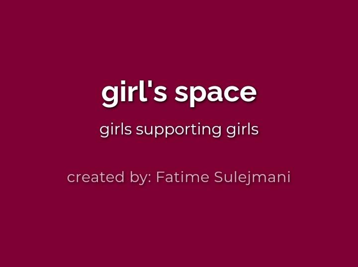 Girl’s Space